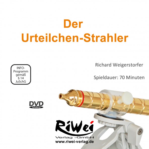 Richard Weigerstorfer - Der Urteilchen-Strahler - Film Download