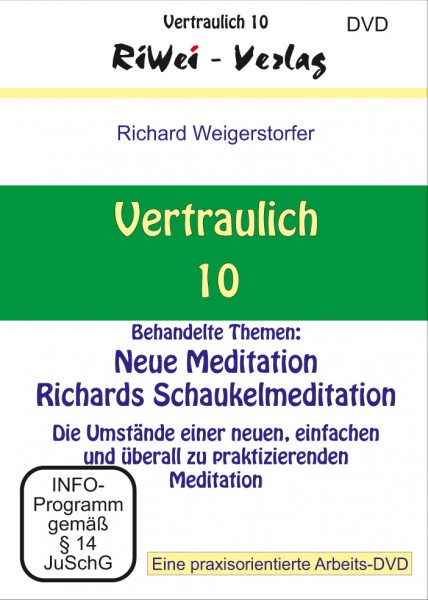 Richard Weigerstorfer - Vertraulich 10 - Schaukelmeditation - Film-Download